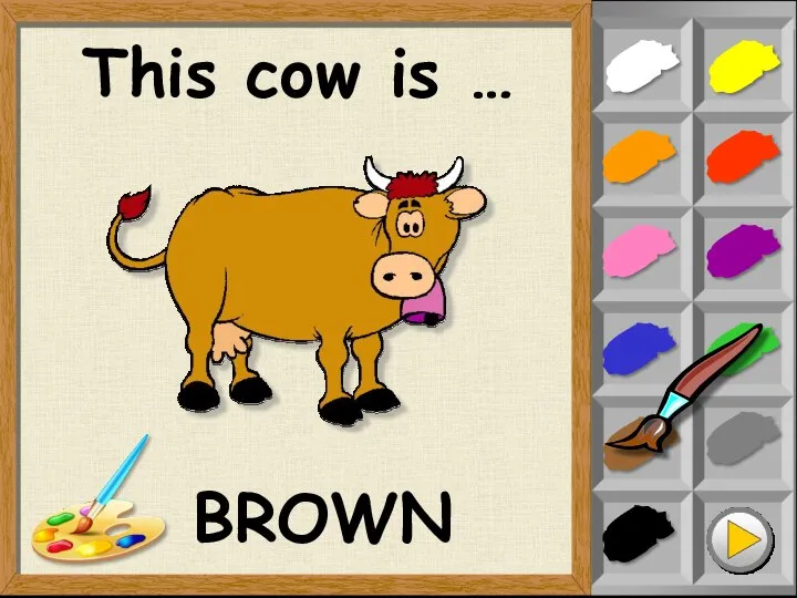 This cow is … BROWN