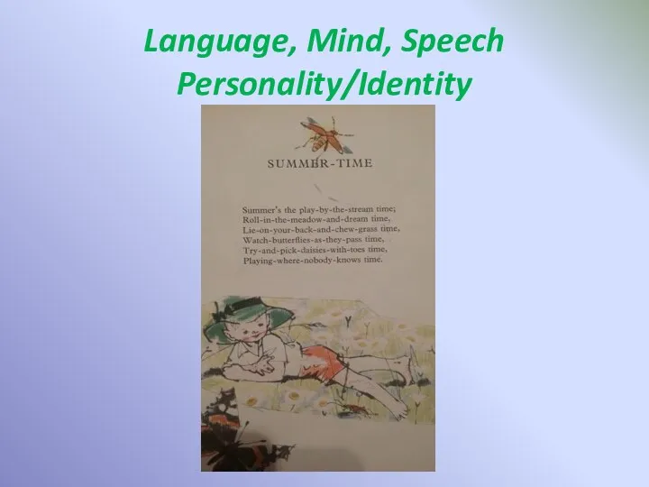 Language, Mind, Speech Personality/Identity ENGLISHNESSING®