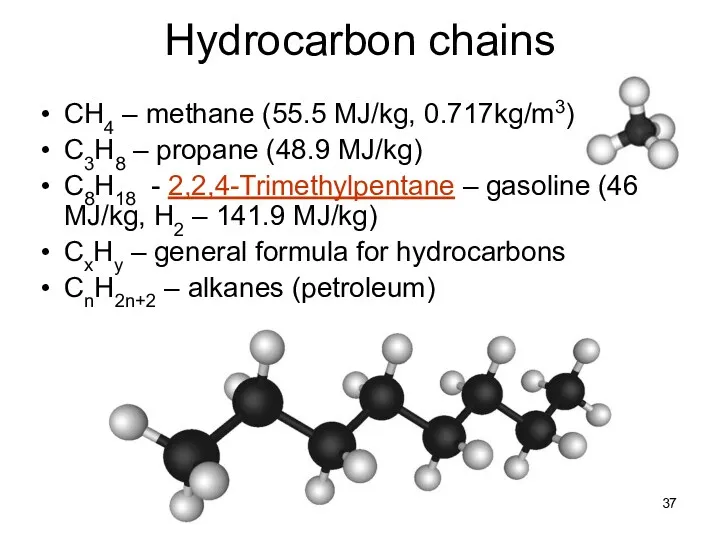 Lecture #3 - Energy Resources: Carbon Cycle Hydrocarbon chains CH4