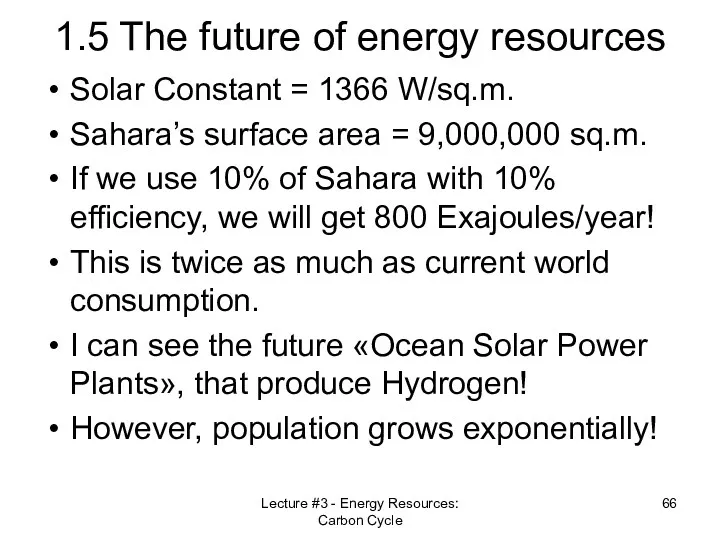 Lecture #3 - Energy Resources: Carbon Cycle 1.5 The future