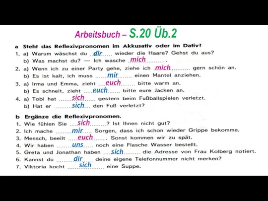 Arbeitsbuch – S.20 Üb.2 mich mir mich euch euch sich