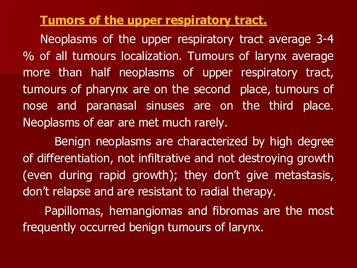 Tumors of the upper respiratory tract. Neoplasms of the upper