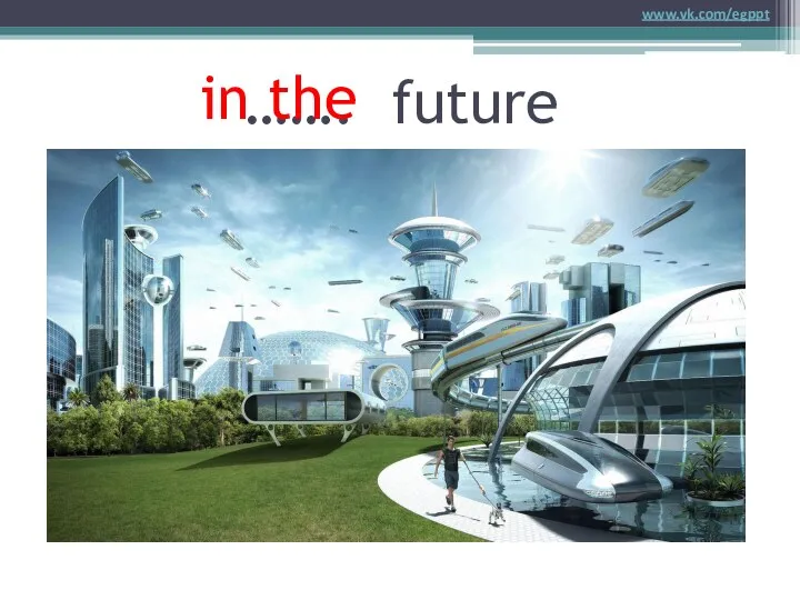 ……. future in the www.vk.com/egppt