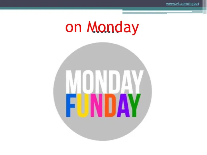 ……. on Monday www.vk.com/egppt