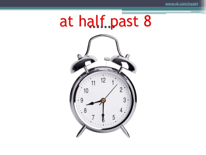 ……. at half past 8 www.vk.com/egppt