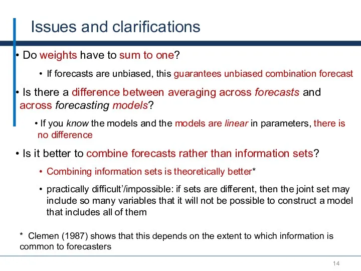 Issues and clarifications Do weights have to sum to one?