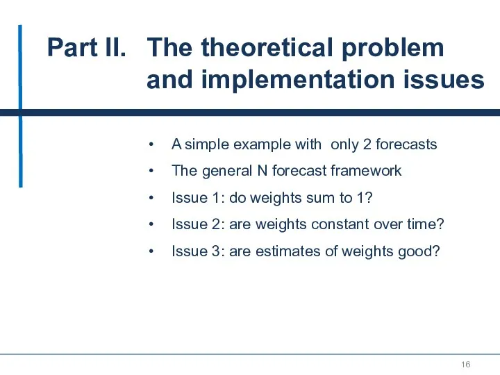 Part II. The theoretical problem and implementation issues A simple