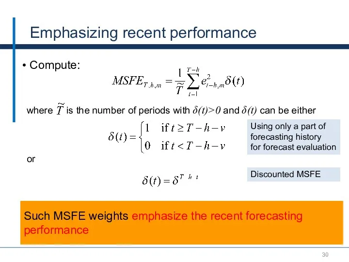 Emphasizing recent performance Compute: where is the number of periods