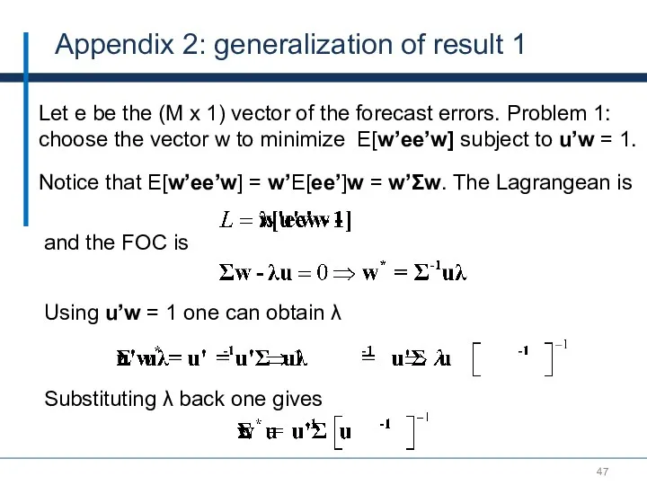 Appendix 2: generalization of result 1 Let e be the