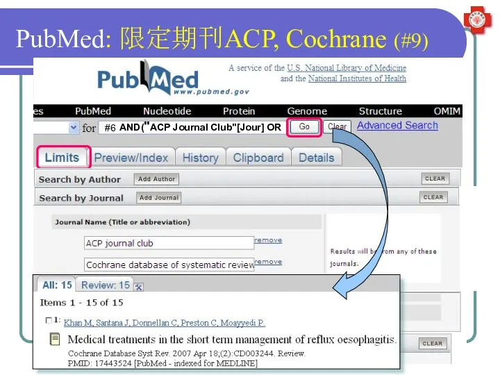PubMed: 限定期刊ACP, Cochrane (#9) AND("ACP Journal Club"[Jour] OR acp #6