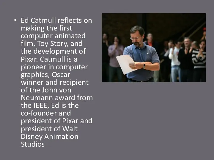 Ed Catmull reflects on making the first computer animated film,