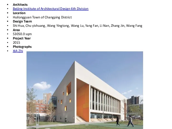 Architects Beijing Institute of Architectural Design 6th Division Location Huilongguan