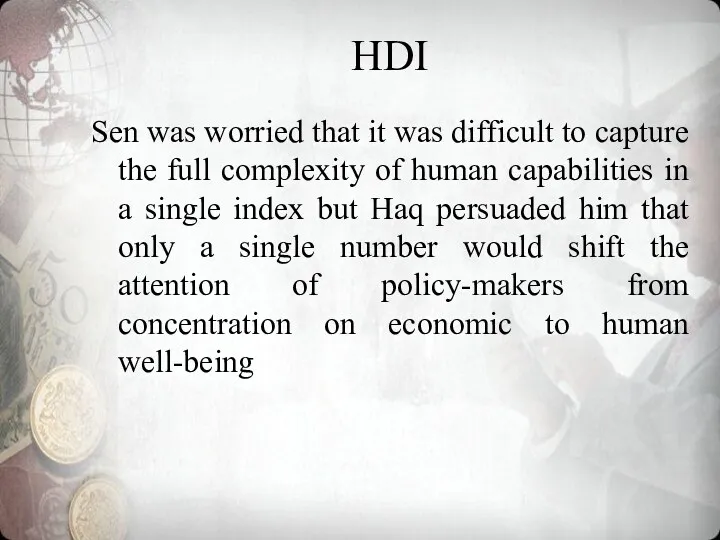 HDI Sen was worried that it was difficult to capture