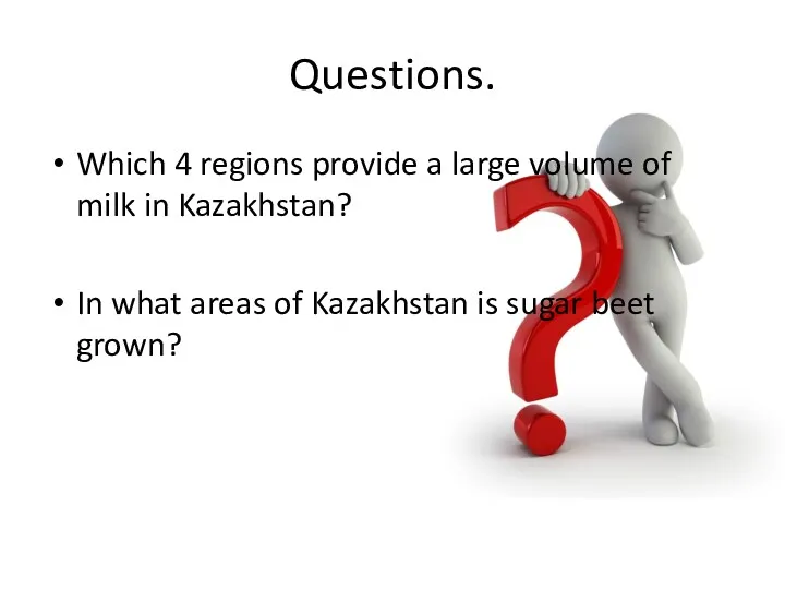 Questions. Which 4 regions provide a large volume of milk