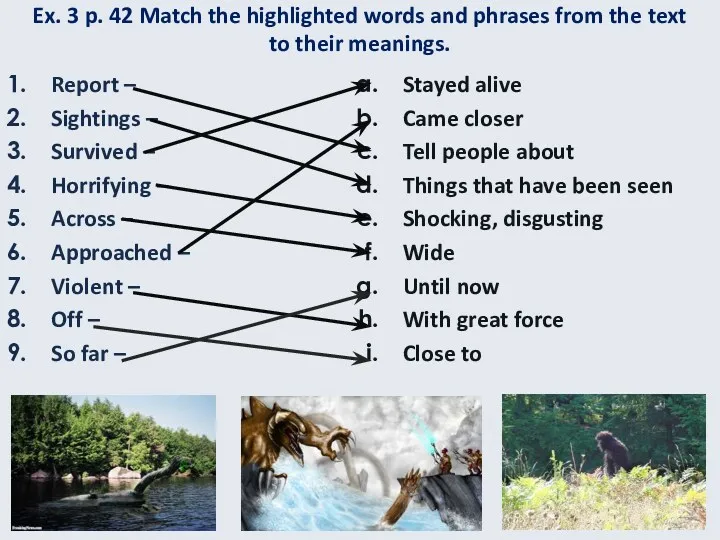 Ex. 3 p. 42 Match the highlighted words and phrases