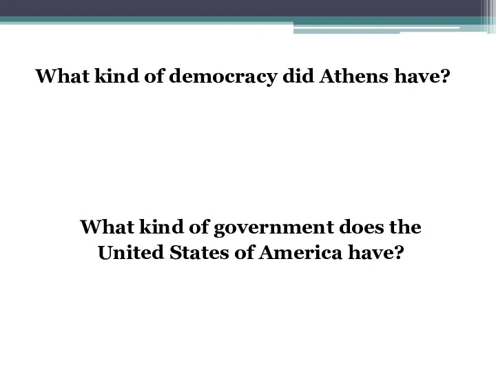 What kind of democracy did Athens have? What kind of