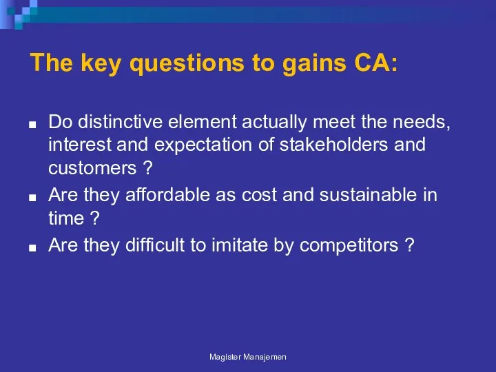 The key questions to gains CA: Do distinctive element actually