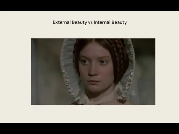 External Beauty vs Internal Beauty