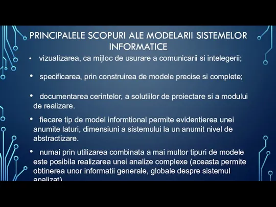 PRINCIPALELE SCOPURI ALE MODELARII SISTEMELOR INFORMATICE vizualizarea, ca mijloc de