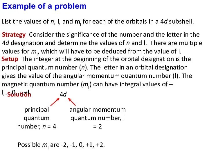 Strategy Consider the significance of the number and the letter