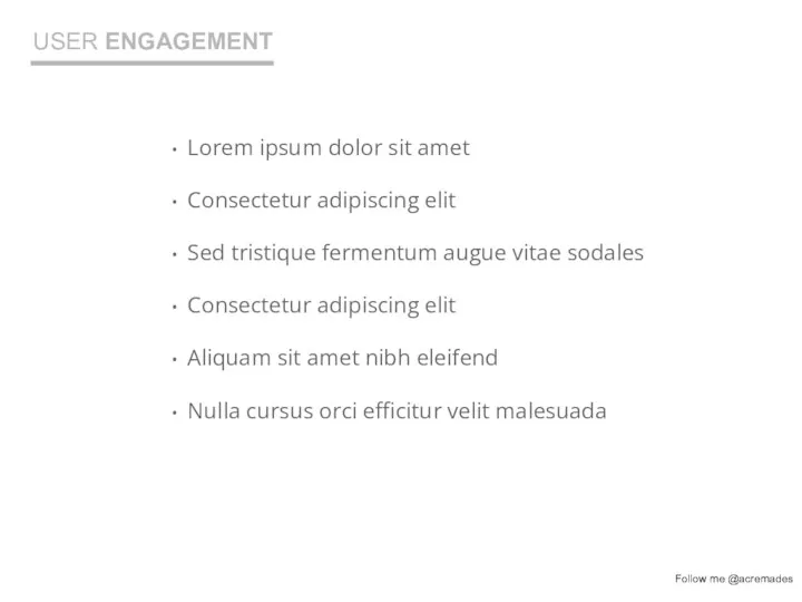 USER ENGAGEMENT Lorem ipsum dolor sit amet Consectetur adipiscing elit