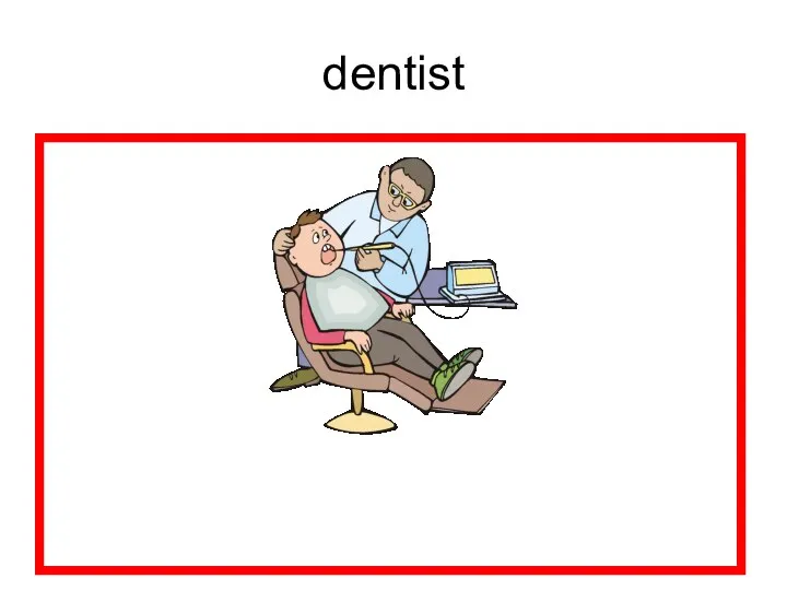 dentist