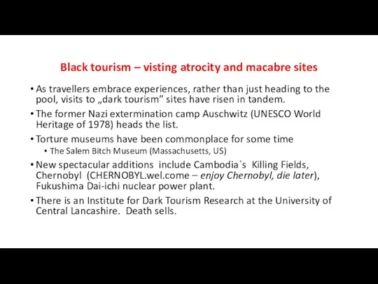 Black tourism – visting atrocity and macabre sites As travellers