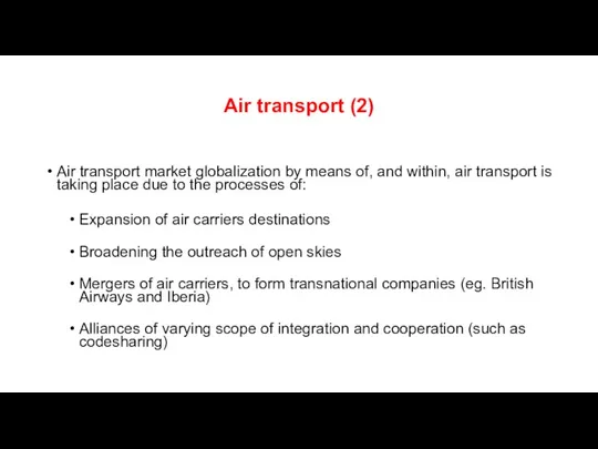 Air transport (2) Air transport market globalization by means of,