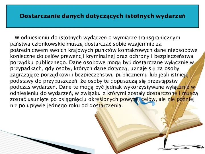 Dostarczanie danych dotyczących istotnych wydarzeń W odniesieniu do istotnych wydarzeń