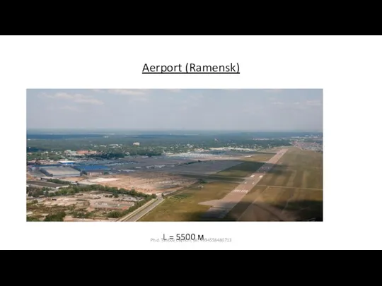 Aerport (Ramensk) L = 5500 м Ph.d. Talıbov Ceyhun. tel: +994558480713