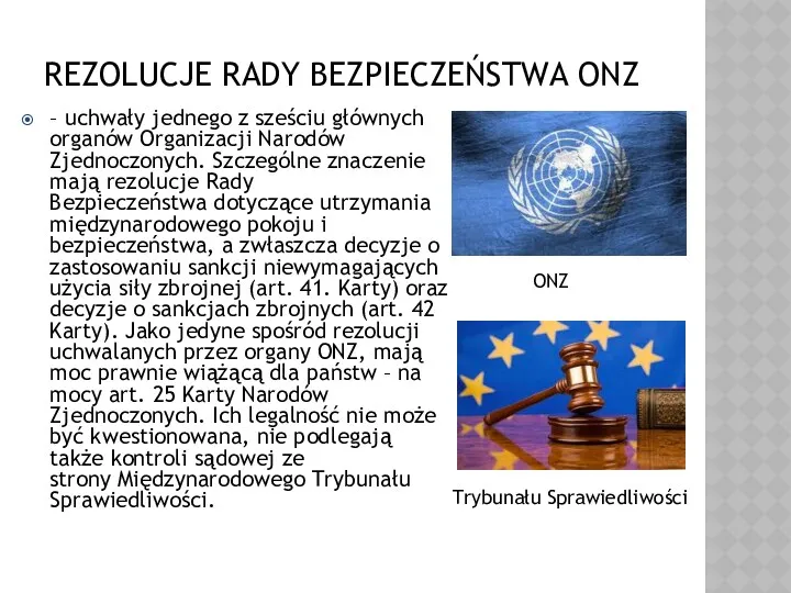 REZOLUCJE RADY BEZPIECZEŃSTWA ONZ – uchwały jednego z sześciu głównych