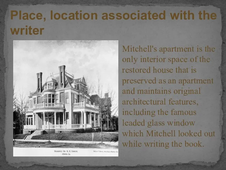 Place, location associated with the writer Mitchell's apartment is the