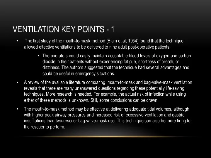 VENTILATION KEY POINTS - 1 The first study of the