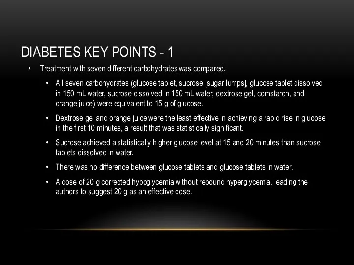 DIABETES KEY POINTS - 1 Treatment with seven different carbohydrates