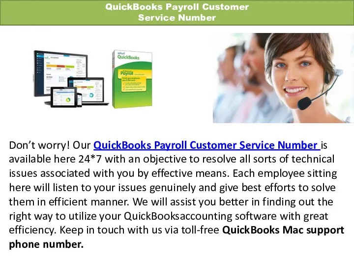 QuickBooks Payroll Customer Service Number Don’t worry! Our QuickBooks Payroll Customer Service Number