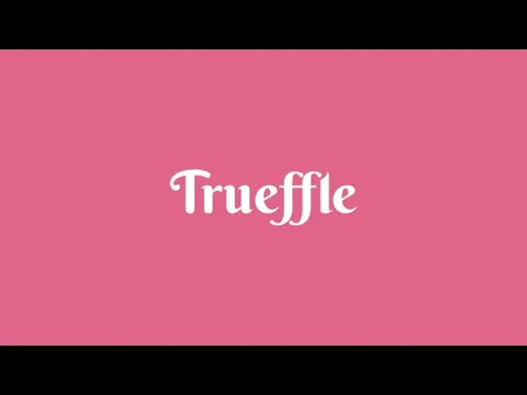 Запуск обновленного бренда Trueffle