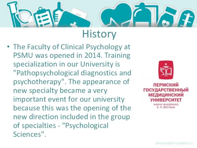 History The Faculty of Clinical Psychology at PSMU was opened in 2014. Training