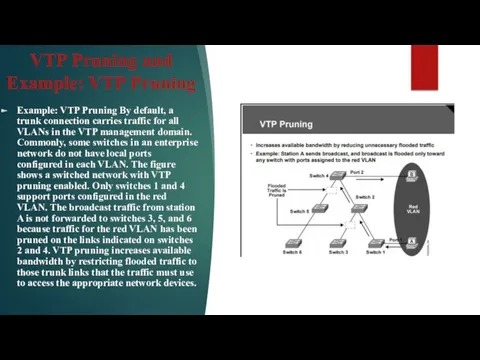 VTP Pruning and Example: VTP Pruning Example: VTP Pruning By