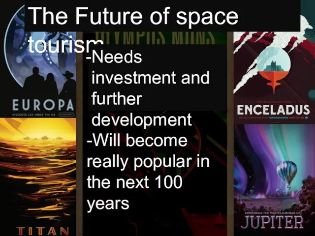 The Future of space tourism Needs investment and further development