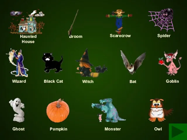 Haunted House Broom Spider Scarecrow Ghost Pumpkin Owl Monster Wizard Black Cat Goblin Bat Witch