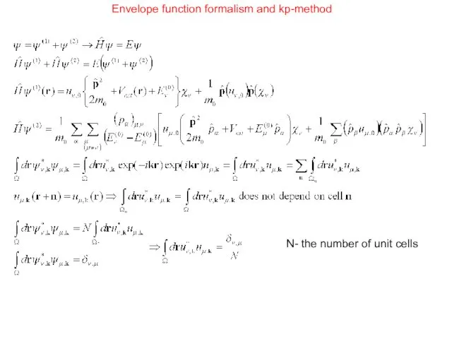 Envelope function formalism and kp-method N- the number of unit cells