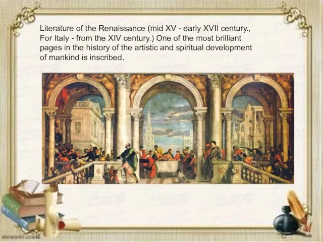 Literature of the Renaissance (mid XV - early XVII century.,