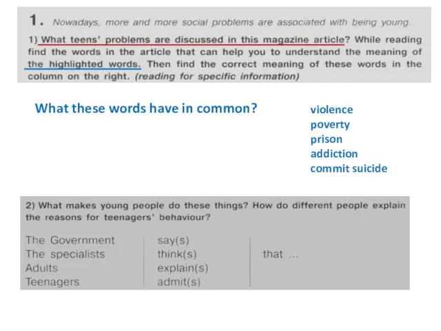 What these words have in common? violence poverty prison addiction commit suicide