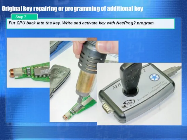 Original key repairing or programming of additional key Put CPU