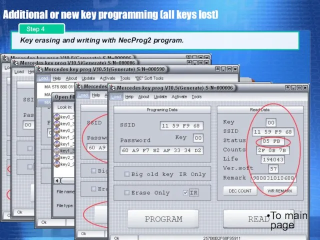 Additional or new key programming (all keys lost) Key erasing