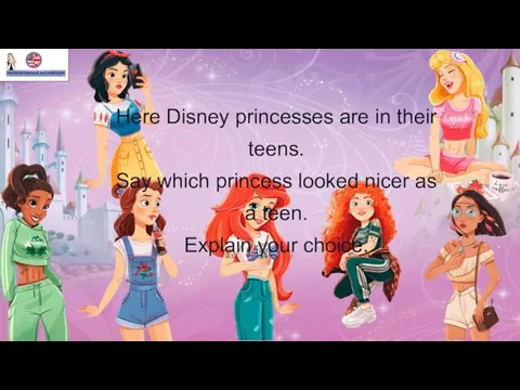 Here Disney princesses are in their teens. Say which princess