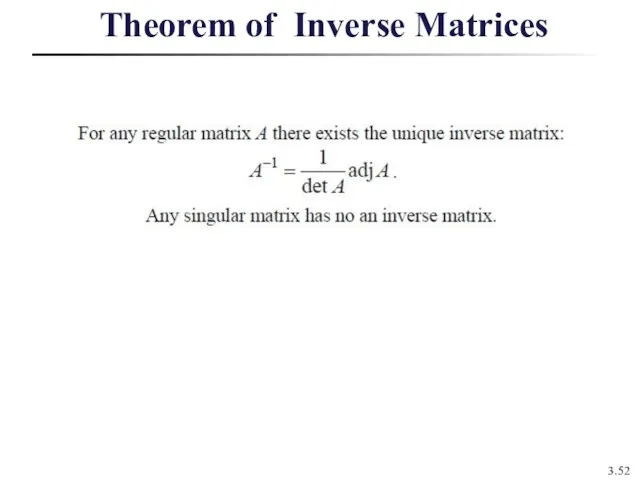 Theorem of Inverse Matrices 3.