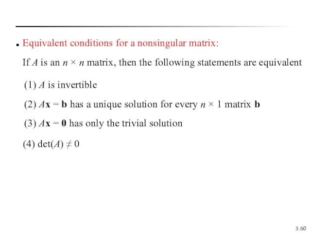 3. If A is an n × n matrix, then