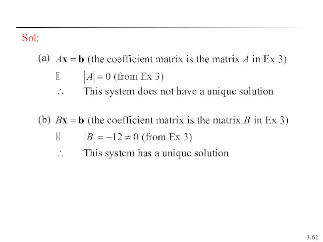 3. Sol: (a) This system does not have a unique