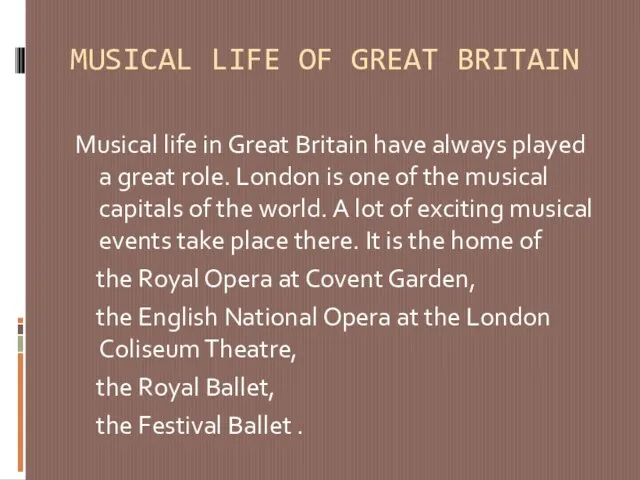 MUSICAL LIFE OF GREAT BRITAIN Musical life in Great Britain